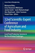 Lecture Notes in Bioengineering : Local Food Production Systems in the Era of Global Challenges - Alen Mujcinovic