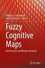 Fuzzy Cognitive Maps : Best Practices and Modern Methods - Gonzalo Napoles