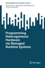 Programming Heterogeneous Hardware via Managed Runtime Systems - Juan Fumero