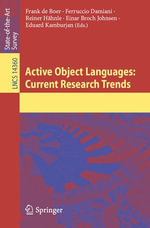 Active Object Languages : Current Research Trends - Frank de Boer