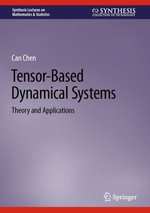 Tensor-Based Dynamical Systems : Theory and Applications - Can Chen