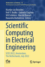 Scientific Computing in Electrical Engineering : SCEE 2022, Amsterdam, The Netherlands, July 2022 - Martijn van Beurden