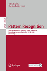 Pattern Recognition : 45th DAGM German Conference, DAGM GCPR 2023, Heidelberg, Germany, September 19-22, 2023, Proceedings - Ullrich Köthe