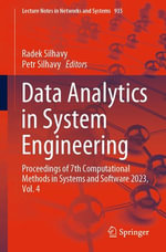 Data Analytics in System Engineering : Proceedings of 7th Computational Methods in Systems and Software 2023, Vol. 4 - Radek Silhavy