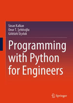 Programming with Python for Engineers : Engineering (R0) - Sinan Kalkan