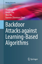 Backdoor Attacks against Learning-Based Algorithms : Computer Science (R0) - Shaofeng Li