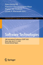 Software Technologies : 18th International Conference, ICSOFT 2023, Rome, Italy, July 10-12, 2023, Revised Selected Papers - Hans-Georg Fill