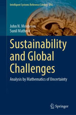 Intelligent Systems Reference Library : Analysis by Mathematics of Uncertainty - John N. Mordeson