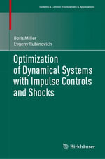 Systems & Control : Foundations & Applications - Boris Miller