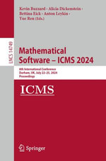 Mathematical Software - ICMS 2024 : 8th International Conference, Durham, UK, July 22-25, 2024, Proceedings - Kevin Buzzard