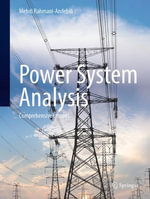 Power System Analysis : Comprehensive Lessons - Mehdi Rahmani-Andebili