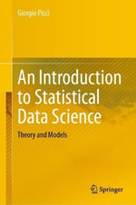 An Introduction to Statistical Data Science : Theory and Models - Giorgio Picci