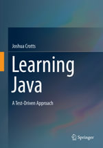 Learning Java : A Test-Driven Approach - Joshua Crotts