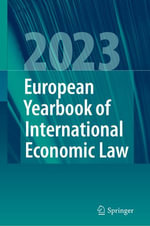 European Yearbook of International Economic Law 2023 : Law and Criminology (R0) - Jelena Bäumler