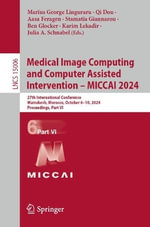Lecture Notes in Computer Science : 27th International Conference, Marrakesh, Morocco, October 6-10, 2024, Proceedings, Part VI - Aasa Feragen