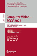 Computer Vision - ECCV 2024 : 18th European Conference, Milan, Italy, September 29-October 4, 2024, Proceedings, Part XLVI - Ales Leonardis