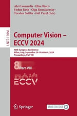 Computer Vision - ECCV 2024 : 18th European Conference, Milan, Italy, September 29-October 4, 2024, Proceedings, Part VIII - Ales Leonardis