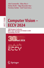 Computer Vision - ECCV 2024 : 18th European Conference, Milan, Italy, September 29-October 4, 2024, Proceedings, Part XXX - Ale Leonardis