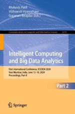 Intelligent Computing and Big Data Analytics : First International Conference, ICICBDA 2024, Navi Mumbai, India, June 15-16, 2024, Proceedings, Part-II - Gajanan Birajdar