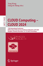CLOUD Computing - CLOUD 2024 : 17th International Conference, Held as Part of the Services Conference Federation, SCF 2024, Bangkok, Thailand, November 16-19, 2024, Proceedings - Yang Wang