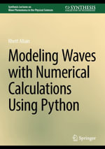 Modeling Waves with Numerical Calculations Using Python : Synthesis Collection of Technology (R0) - Rhett Allain