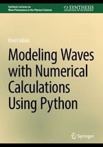 Modeling Waves with Numerical Calculations Using Python : Synthesis Collection of Technology (R0) - Rhett Allain
