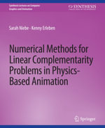 Numerical Methods for Linear Complementarity Problems in Physics-Based Animation - Sarah Niebe