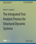 The Integrated Test Analysis Process for Structural Dynamic Systems - Robert N. Coppolino