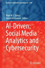 AI-Driven : Social Media Analytics and Cybersecurity - Wael M.S. Yafooz