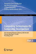 Computing Technologies for Sustainable Development : First International Research Conference, IRCCTSD 2024, Chennai, India, May 9-10, 2024, Proceedings, Part II - Chitra Pasupathi