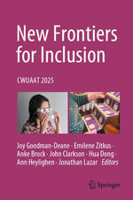 New Frontiers for Inclusion : CWUAAT 2025 - Joy Goodman-Deane