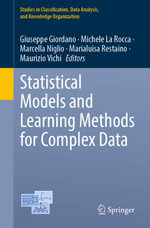 Statistical Models and Learning Methods for Complex Data : Springer Nature Proceedings excluding Computer Science - Giuseppe Giordano