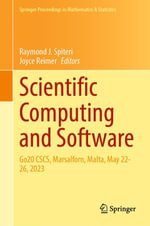 Scientific Computing and Software : Go20 CSCS, Marsalforn, Malta, May 22-26, 2023 - Raymond J. Spiteri