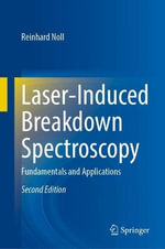 Laser-induced Breakdown Spectroscopy : Fundamentals and Applications - Reinhard Noll