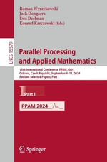 Parallel Processing and Applied Mathematics : 15th International Conference, PPAM 2024, Ostrava, Czech Republic, September 8-11, 2024, Revised Selected Papers, Part I - Ewa Deelman