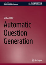 Automatic Question Generation : Synthesis Collection of Technology (R0) - Michael Flor