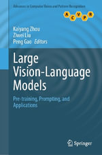Large Vision-Language Models : Pre-training, Prompting, and Applications - Kaiyang Zhou