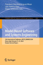 Model-Based Software and Systems Engineering : 12th International Conference, MODELSWARD 2024, Rome, Italy, February 21¢