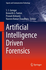 Artificial Intelligence Driven Forensics : Law and Criminology (R0) - S. S. Iyengar