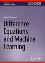 Difference Equations and Machine Learning : Artificial Intelligence (R0) - Duan Stipanovi?