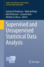 Supervised and Unsupervised Statistical Data Analysis : Studies in Classification, Data Analysis, and Knowledge Organization - Antonio D'Ambrosio