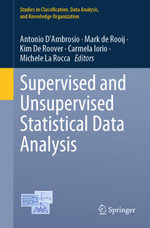 Supervised and Unsupervised Statistical Data Analysis : Springer Nature Proceedings excluding Computer Science - Antonio D'Ambrosio