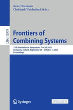 Frontiers of Combining Systems : 15th International Symposium, FroCoS 2025, Reykjavik, Iceland, September 29 ¢
