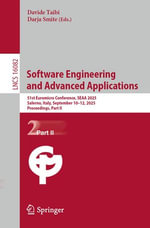 Software Engineering and Advanced Applications : 51st Euromicro Conference, SEAA 2025, Salerno, Italy, September 10-12, 2025, Proceedings, Part II - Davide Taibi