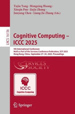 Cognitive Computing - ICCC 2025 : 9th International Conference, Held as Part of the Services Conference Federation, SCF 2025, Hong Kong, China, September 27¢