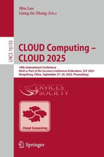 CLOUD Computing - CLOUD 2025 : 18th International Conference, Held as Part of the Services Conference Federation, SCF 2025, Hong Kong, China, September 27-30, 2025, Proceedings - Min Luo