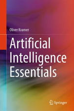 Artificial Intelligence Essentials : Artificial Intelligence (R0) - Oliver Kramer