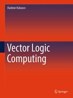Vector Logic Computing : Engineering (R0) - Vladimir Hahanov