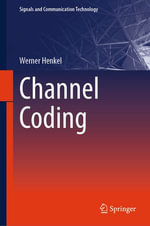 Channel Coding : Engineering (R0) - Werner Henkel