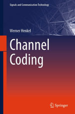 Channel Coding : Engineering (R0) - Werner Henkel
